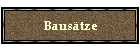 Baustze